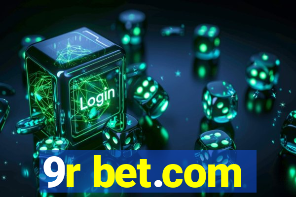 9r bet.com